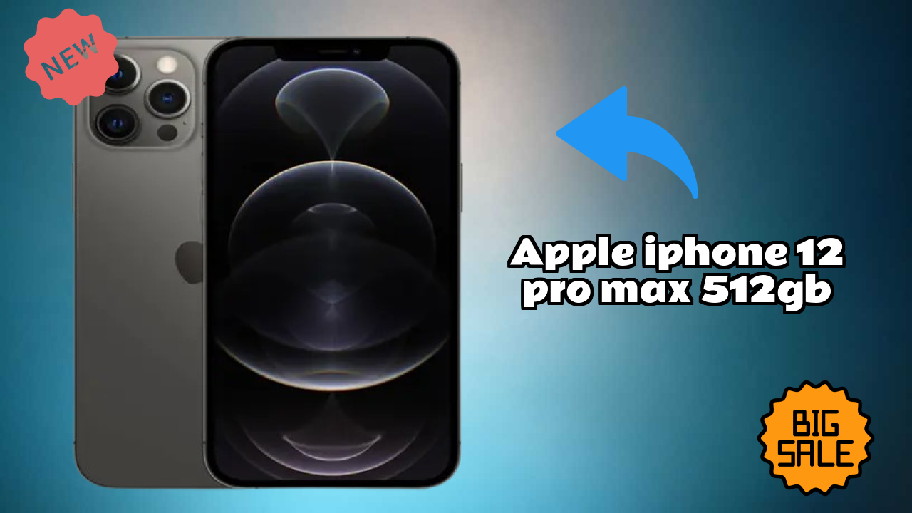 Why Apple IPhone 12 Pro Max 512GB is the Best Deal Under ₹149,900 Right Now