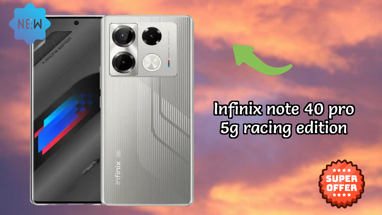 Infinix Note 40 Pro 5G Racing Edition vs Competitors: Best Budget Winner