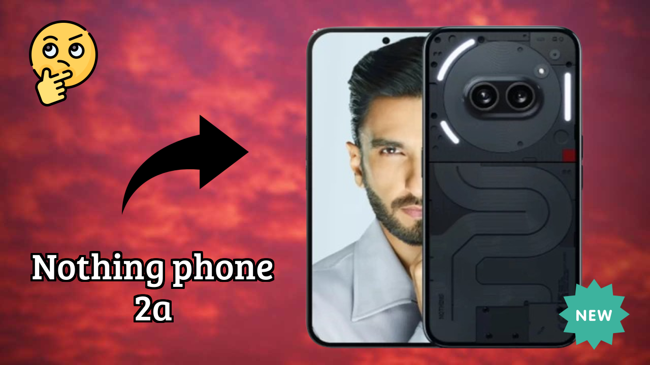 Nothing Phone 2a Display Analysis: Flexible AMOLED Quality