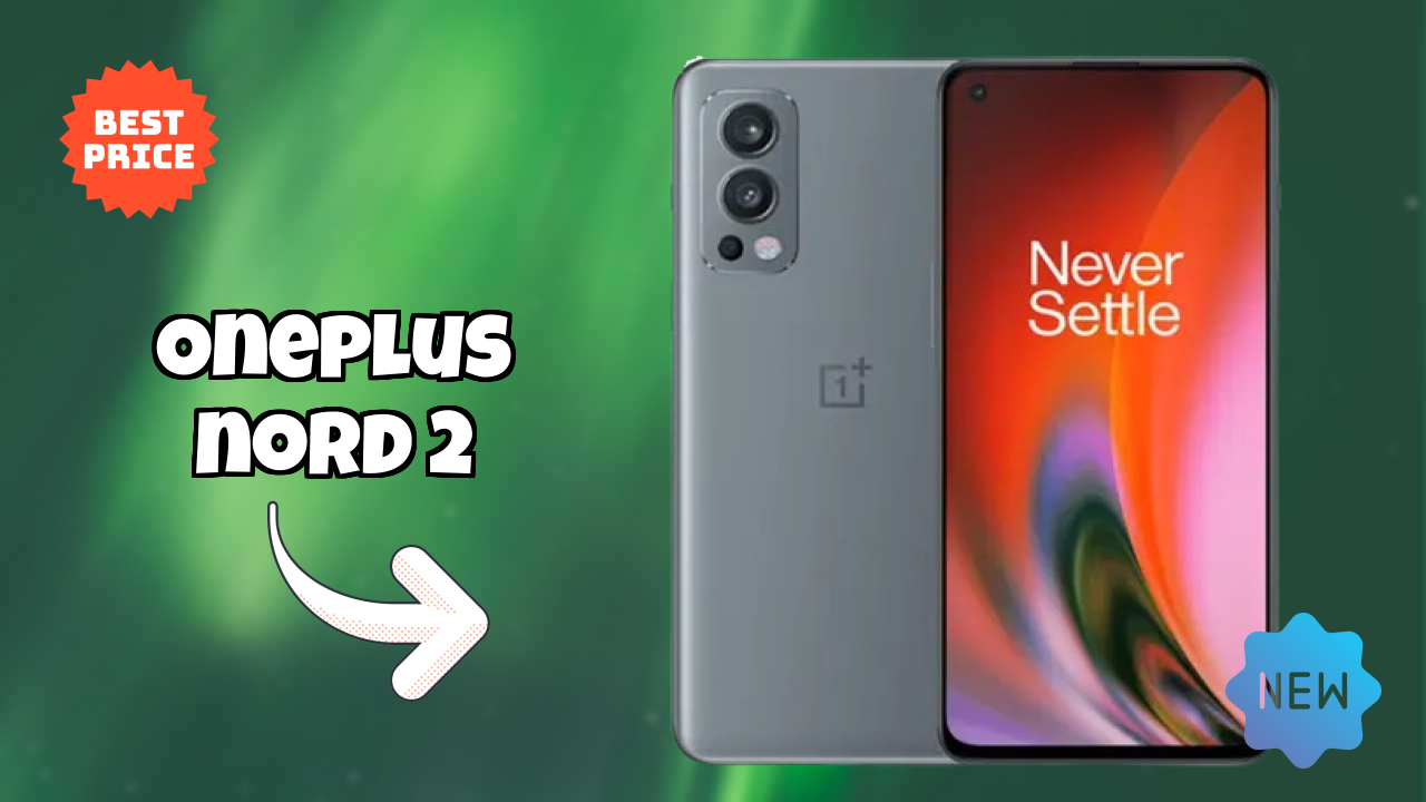 OnePlus Nord 2 Price Review: ₹27,699 Worth the Money?