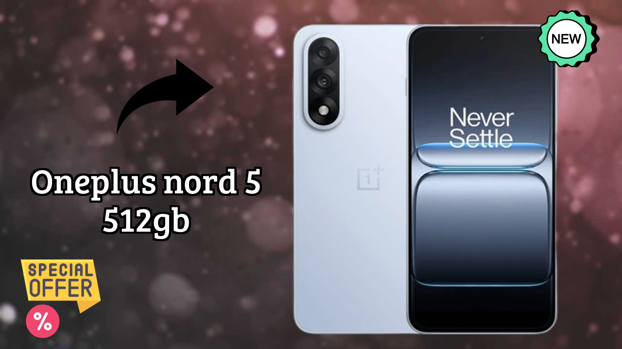OnePlus OnePlus Nord 5 512GB - Complete Specifications Explained