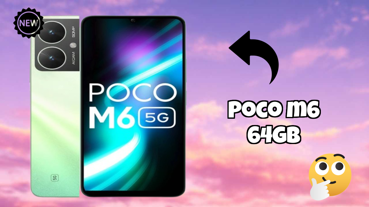 Why Poco POCO M6 64GB is Perfect for Content Creators