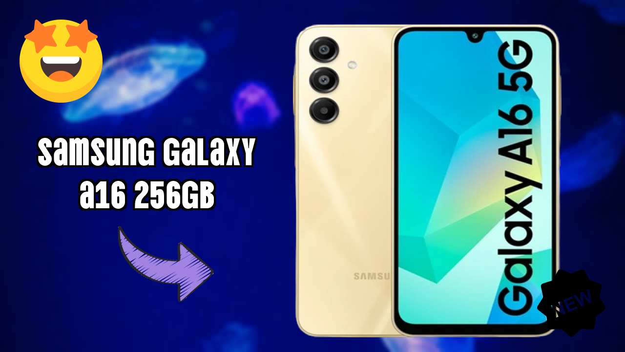 Samsung Galaxy A16 256GB vs Samsung: Which Offers Better Features?