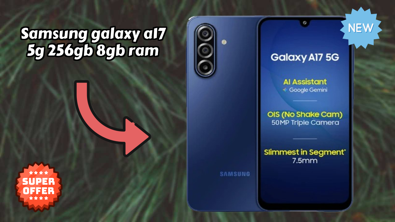 Samsung Galaxy A17 5G 256GB 8GB RAM Price Analysis: ₹23,499 Value Check