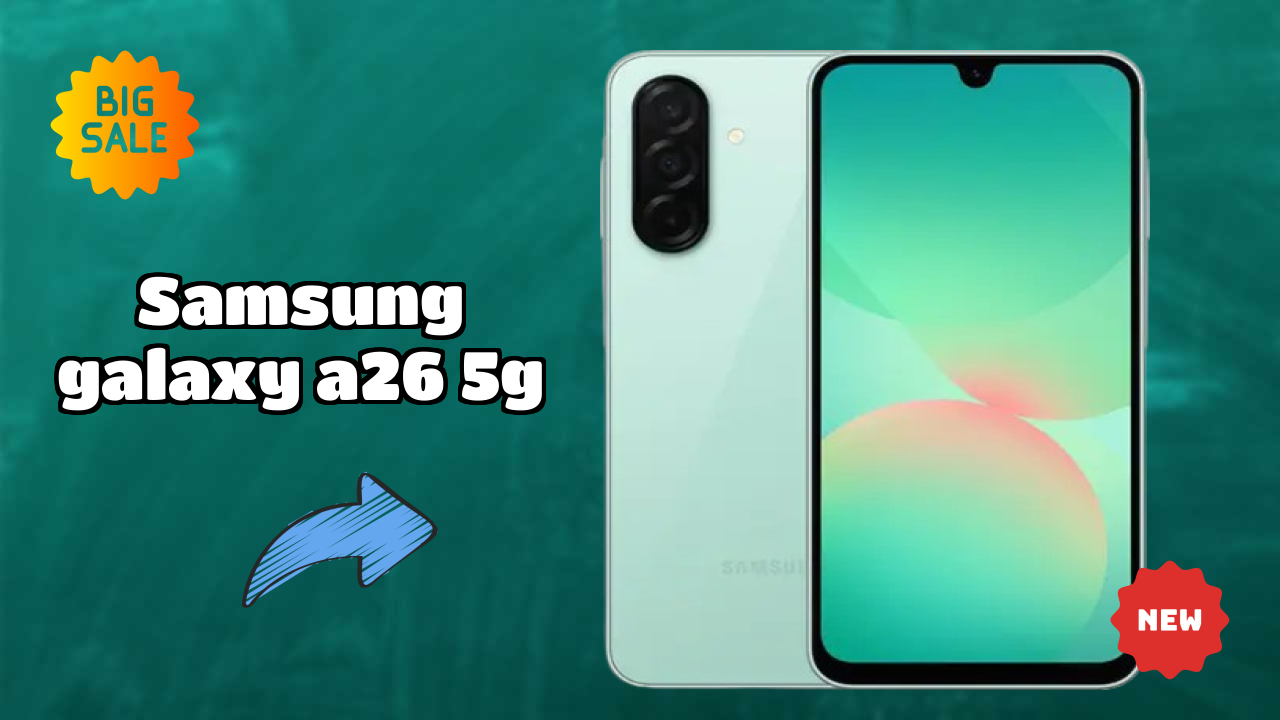 Samsung Galaxy A26 5G Display Review: Super AMOLED Screen