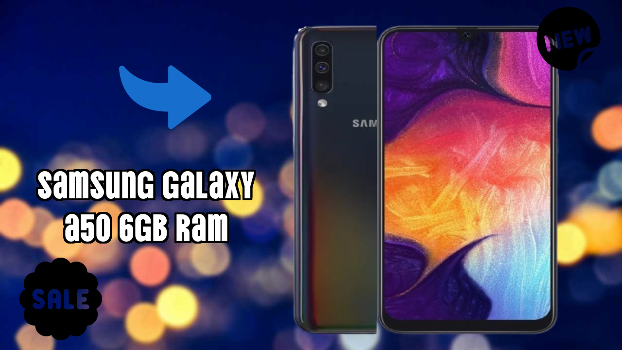 Samsung Galaxy A50 6GB RAM vs Competitors: Best Budget Winner