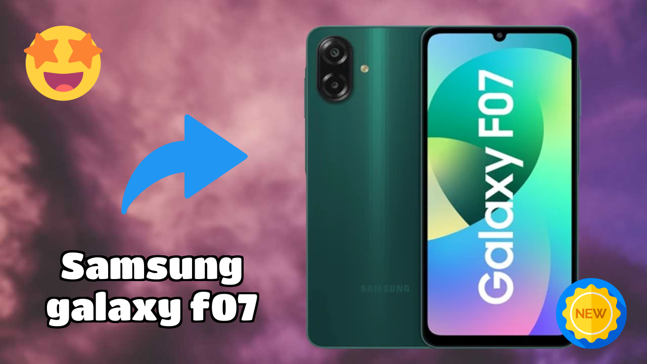Samsung Galaxy F07 vs Samsung: Which Should You Choose?