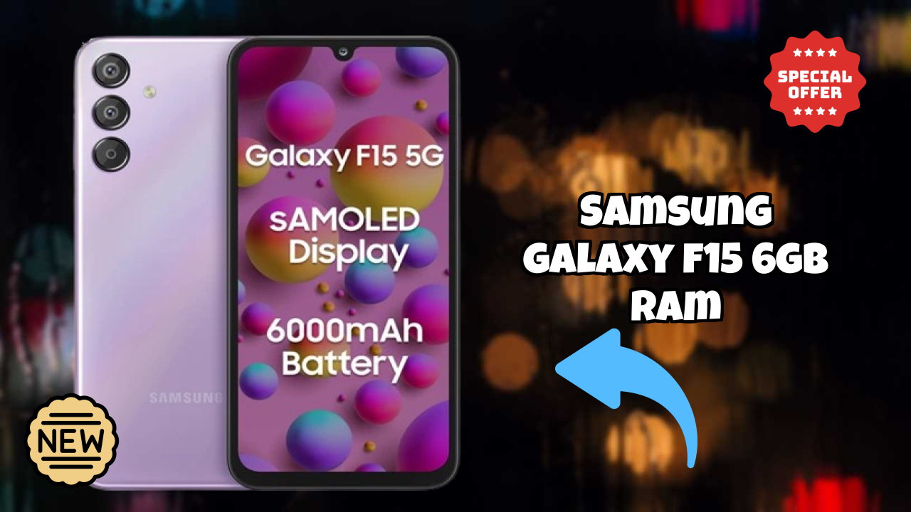 Samsung Galaxy F15 6GB RAM Display Analysis: Super AMOLED Quality