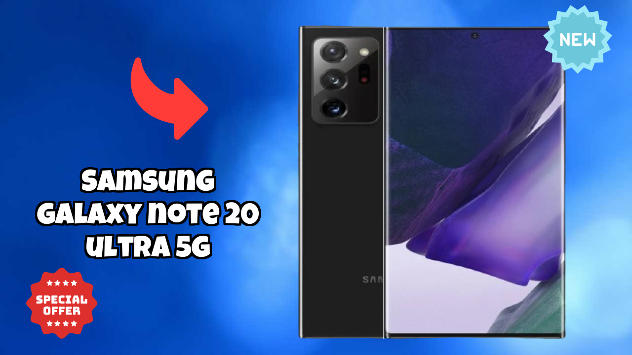 Samsung Galaxy Note 20 Ultra 5G Price: ₹99,900 - Complete Analysis