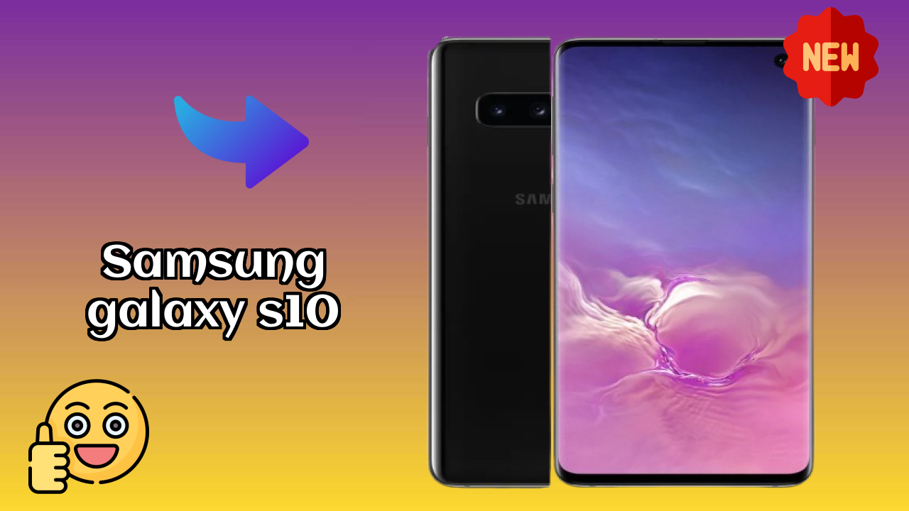 Samsung Samsung Galaxy S10 - Complete Specifications Explained