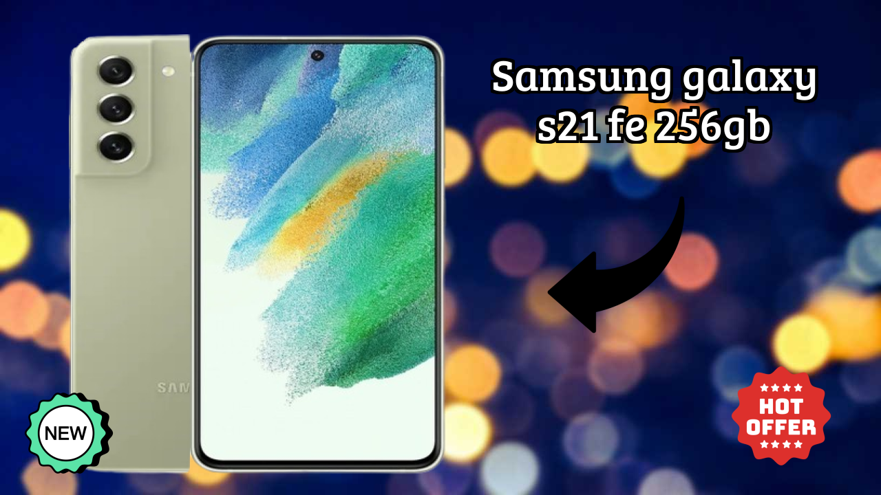 Samsung Galaxy S21 FE 256GB at ₹22,464 - Best Features Listed