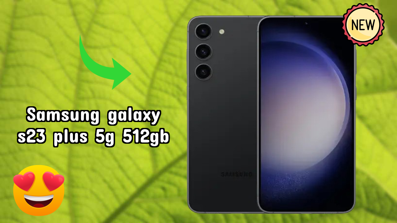 Samsung Galaxy S23 Plus 5G 512GB vs iPhone: Which Should You Buy?