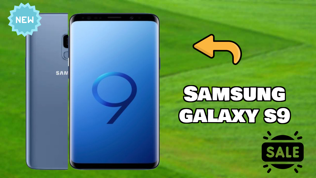 Samsung Galaxy S9 at ₹62,500 - Best Deal Right Now