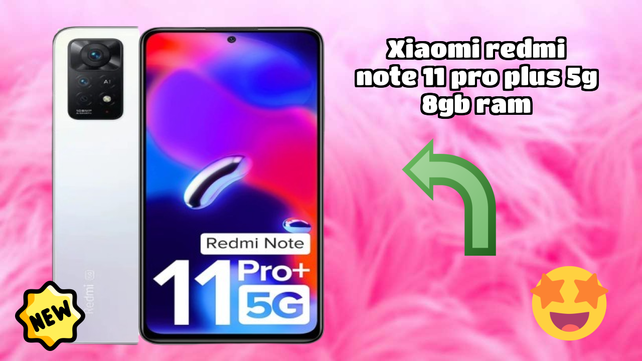 Xiaomi Redmi Note 11 Pro Plus 5G 8GB RAM at ₹19,946 - Complete Specifications List