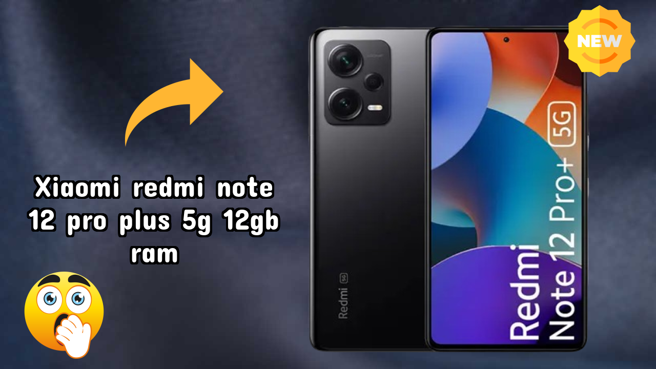 Xiaomi Redmi Note 12 Pro Plus 5G 12GB RAM Price: ₹22,704 - Is It Worth Buying?